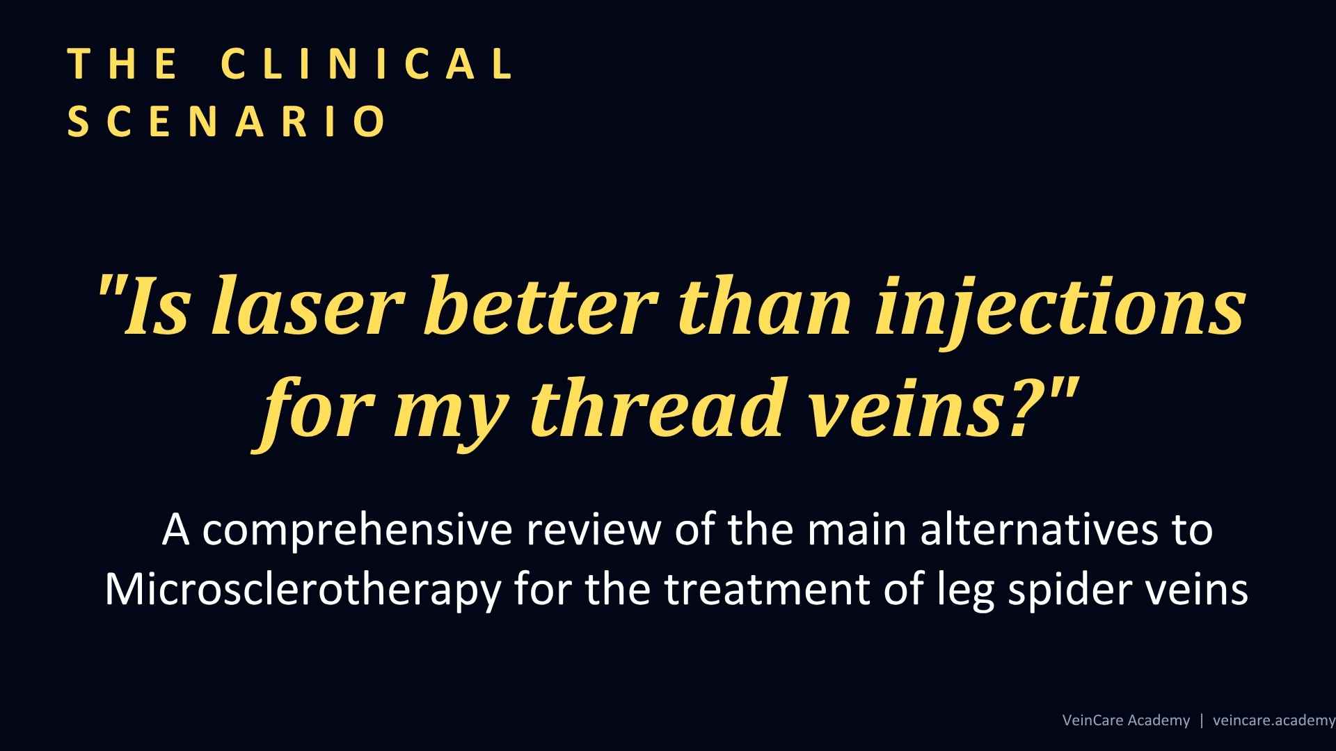 Is laser the best treatment for my leg spider veins? A question that's often answered by patients. This blog is a comprehensive review of the published evidence. 